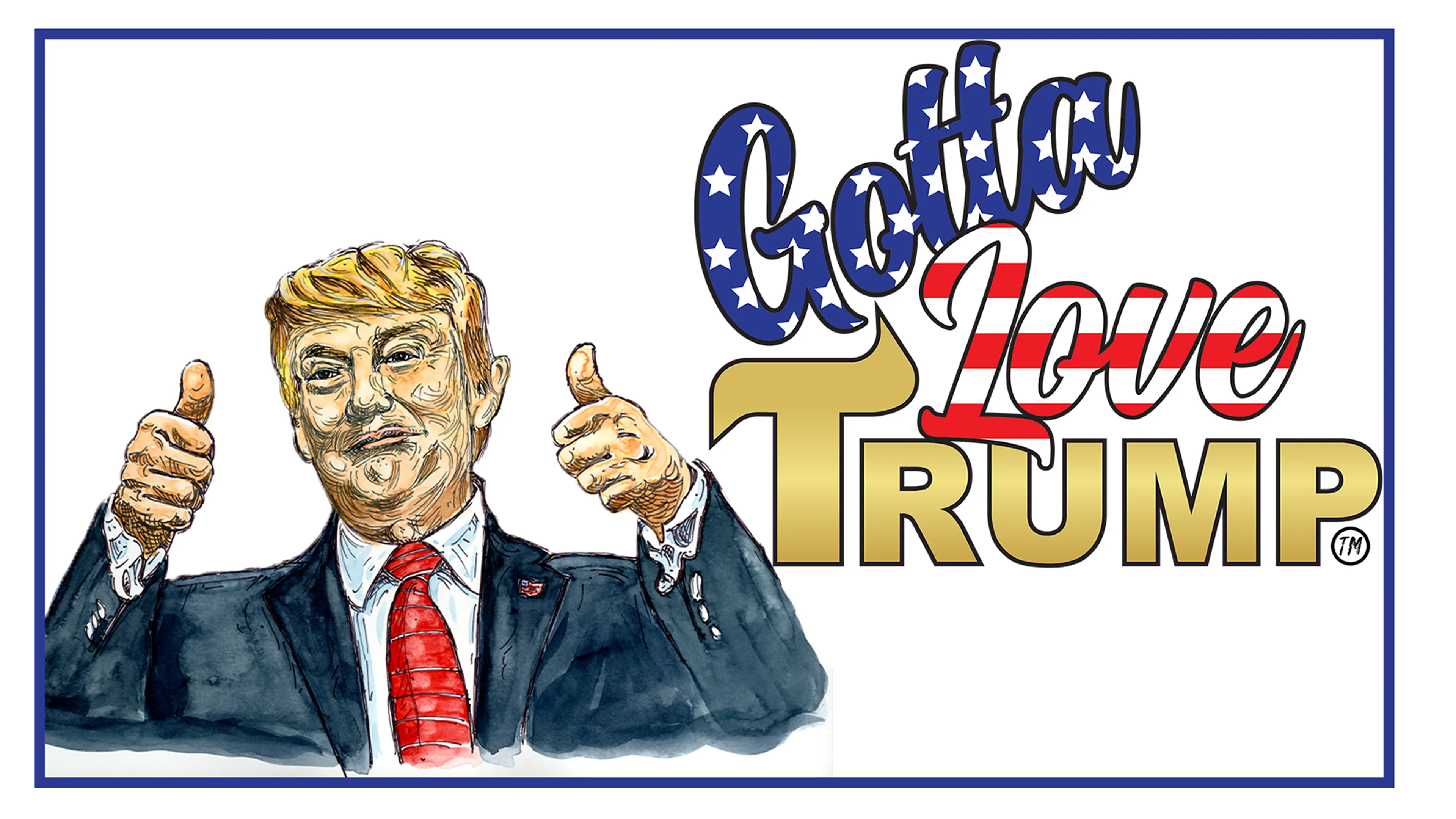 Gotta Love Trump poster